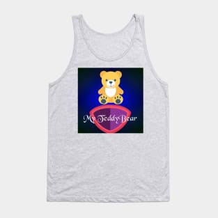 My Teddy bear Tank Top